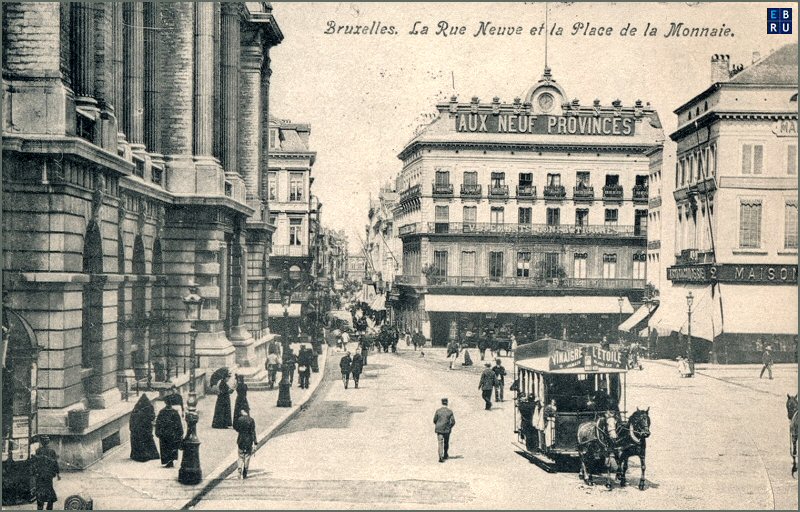 La place de la Monnaie d'antan - 1000 Bruxelles - Pentagone