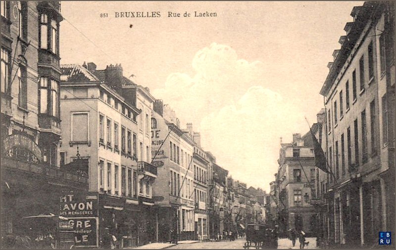 La rue de Laeken d'antan - 1000 Bruxelles - Pentagone