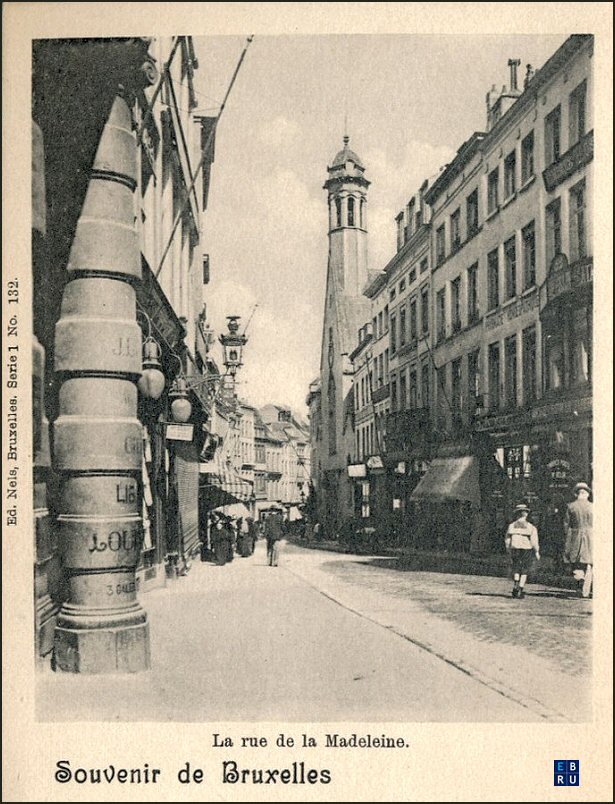 La rue de la Madeleine d'antan - 1000 Bruxelles - Pentagone